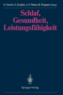 Schlaf, Gesundheit, Leistungsfahigkeit