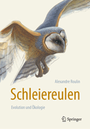 Schleiereulen: Evolution und �kologie