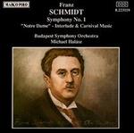 Schmidt: Symphony No. 1