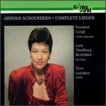 Schoenberg: Complete Lieder