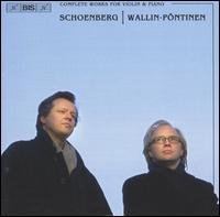 Schoenberg: Complete Works for Violin & Piano - Roland P�ntinen (piano); Ulf Wallin (violin)