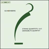 Schoenberg: String Quartets 1 & 3 - Gringolts String Quartet