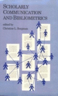 Scholarly Communication and Bibliometrics