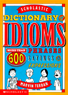 Scholastic Dictionary of Idioms