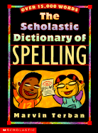 Scholastic Dictionary of Spelling