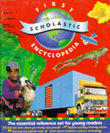 Scholastic First Encyclopaedia - 