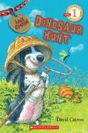 Scholastic Reader Level 1: Max Spaniel: Dinosaur Hunt