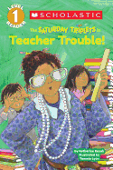 Scholastic Reader Level 1: The Saturday Triplets #3: Teacher Trouble!