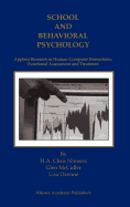 School and Behavioral Psychology: Applied Research in Human-computer Interactions, Functional Assessment and Treatment