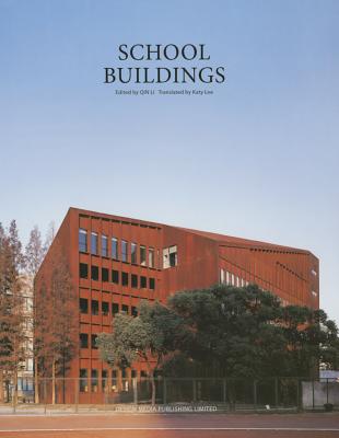 School Buildings - Qin, Li (Editor)