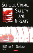 School Crime, Safety & Threats