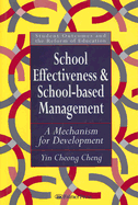 School Effectiveness and School-Based Management: A Mechanism for Development