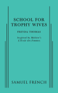 School For Trophy Wives