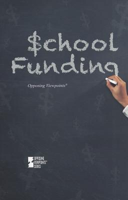 School Funding - Zott, Lynn M (Editor)