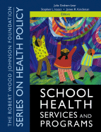 School Health Services and Programs
