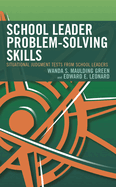 School Leader Problem-Solving Skills: Situational Judgment Tests from School Leaders