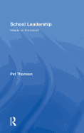 School Leadership - Heads on the Block?