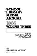 School Library Media Annual, 1985