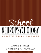 School Neuropsychology: A Practitioner's Handbook