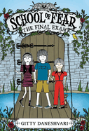 School of Fear: The Final Exam
