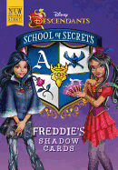 School of Secrets: Freddie's Shadow Cards (Disney Descendants)
