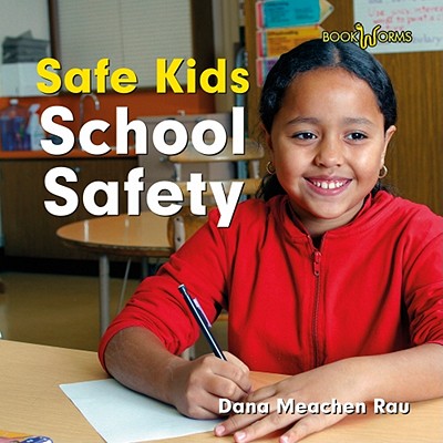 School Safety - Rau, Dana Meachen