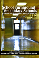 School Turnaround in Secondary Schools: Possibilities, Complexities, and Sustainability