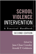 School Violence Intervention: A Practical Handbook