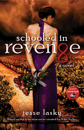 Schooled in Revenge