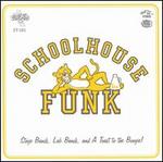 Schoolhouse Funk