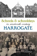 Schools and schooldays in nineteenth-century Harrogate