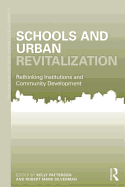 Schools and Urban Revitalization: Rethinking Institutions and Community Development