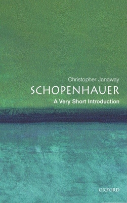 Schopenhauer: A Very Short Introduction - Janaway, Christopher