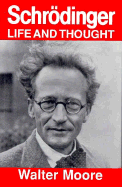 Schr�dinger: Life and Thought