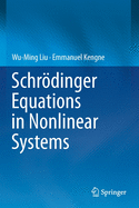 Schr�dinger Equations in Nonlinear Systems