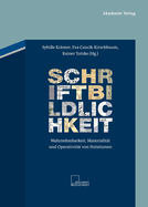 Schriftbildlichkeit: Wahrnehmbarkeit, Materialit?t Und Operativit?t Von Notationen