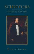 Schroders: Merchants & Bankers