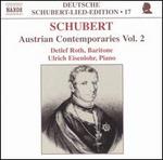 Schubert: Austrian Contemporaries, Vol. 2