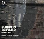 Schubert, Berwald: Chamber Music