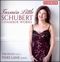 Schubert: Chamber Works - Piers Lane (piano); Tasmin Little (violin); Timothy Hugh (cello)