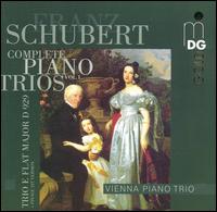 Schubert: Complete Piano Trios, Vol. 1 - Vienna Piano Trio