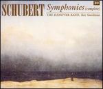 Schubert: Complete Symphonies (Box Set) - Hanover Band; Roy Goodman (conductor)
