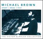Schubert, Debussy, Brown
