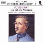 Schubert: Die sch�ne M�llerin