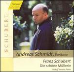 Schubert: Die sch�ne M�llerin
