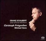 Schubert: Die sch�ne M�llerin