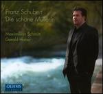 Schubert: Die sch�ne M�llerin