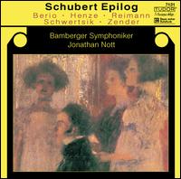 Schubert Epilog - Carsten S�ss (tenor); Chor der Bamberger Symphoniker (choir, chorus); Bamberger Symphoniker; Jonathan Nott (conductor)