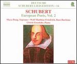 Schubert: European Poets, Vol. 2