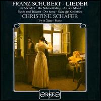 Schubert Lieder - Christine Sch�fer (soprano); Irwin Gage (piano)